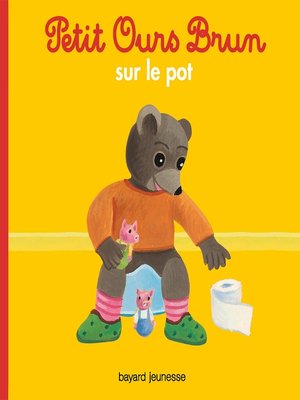 cover image of Petit Ours Brun sur le pot
